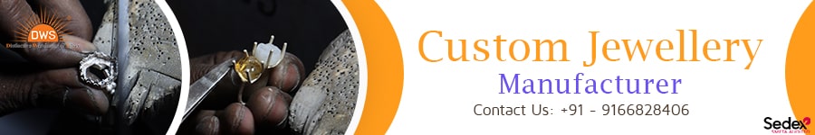 Custom Jewellery Manufacturer from India